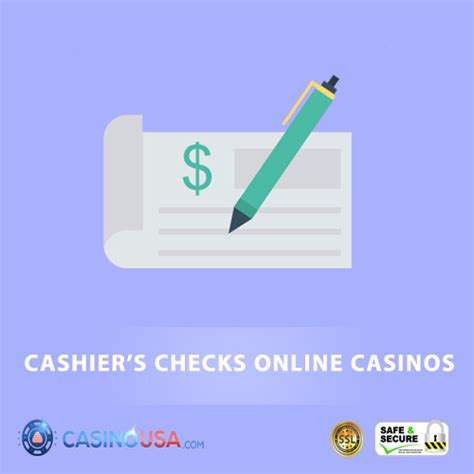 Casinos that Accept Cashier’s Checks Payment Methods in 2022.